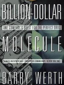 The Billion Dollar Molecule