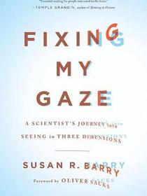 Fixing My Gaze