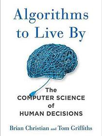 Algorithms to Live By