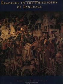 Readings in the Philosophy of Language