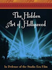 The Hidden Art of Hollywood