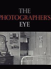 The Photographer&#39;s Eye