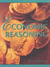 An Introduction to Economic Reasoning
