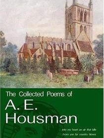 The Collected Poems of A.E. Housman