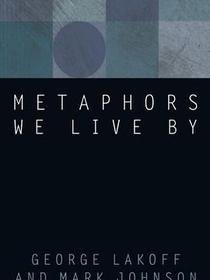 Metaphors We Live By
