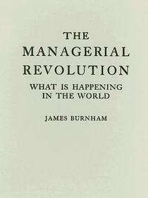 The Managerial Revolution