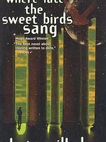 Where Late The Sweet Birds Sang