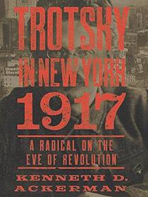 Trotsky in New York, 1917