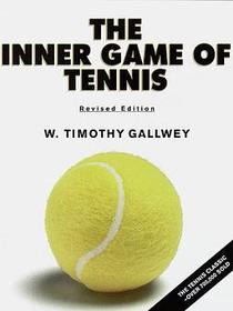 The Inner Game of Tennis