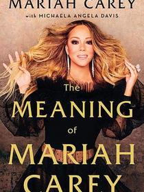The Meaning of Mariah Carey