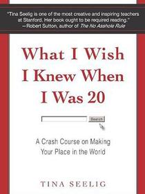 What I Wish I Knew When I Was 20