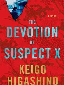 The Devotion of Suspect X