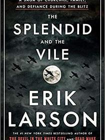 The Splendid and the Vile