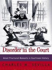 Disorder in the Court