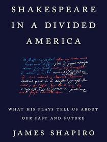 Shakespeare in a Divided America