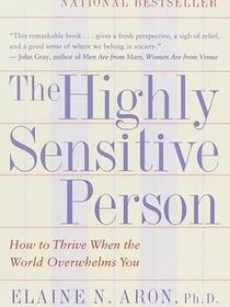The Highly Sensitive Person