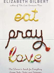 Eat, Pray, Love