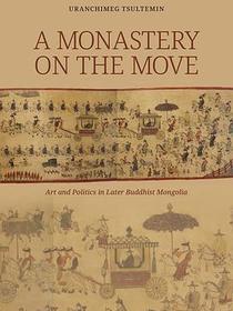 A Monastery on the Move