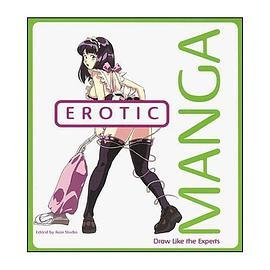 Erotic Manga: Draw Like the Experts(黄色漫画：像高手一样画)