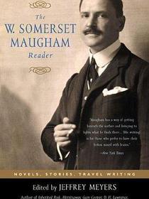 The W. Somerset Maugham Reader