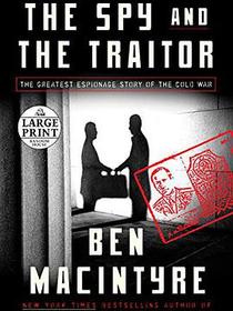 The Spy and the Traitor