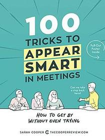 100 Tricks to Appear Smart in Meetings