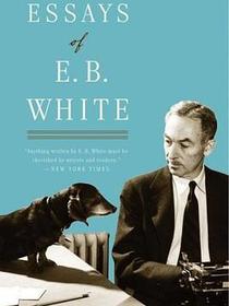 Essays of E. B. White