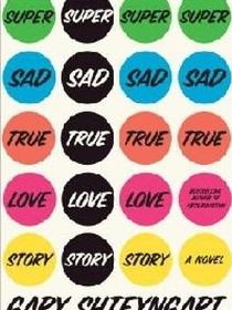 Super Sad True Love Story