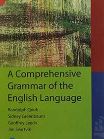 A Comprehensive Grammar of the English Language