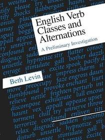 English Verb Classes and Alternations