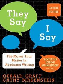 &#34;They Say / I Say&#34;