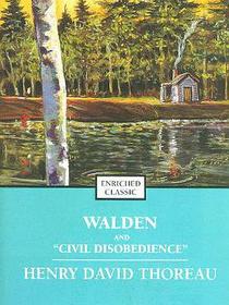 Walden and Civil Disobedience (Enriched Classic)
