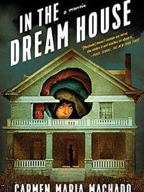 In the Dream House