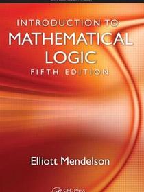 Introduction to Mathematical Logic, Fifth Edition