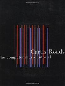 The Computer Music Tutorial