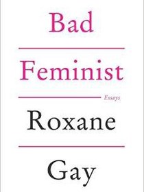 Bad Feminist