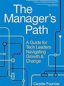 The Manager&#39;s Path