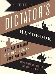The Dictator&#39;s Handbook