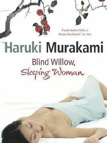 Blind Willow,Sleeping Woman