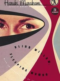 Blind Willow, Sleeping Woman