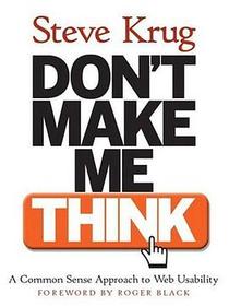 Don&#39;t Make Me Think