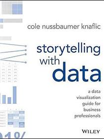 Storytelling with Data