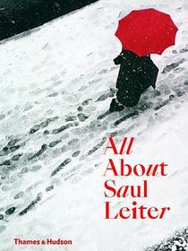 All About Saul Leiter