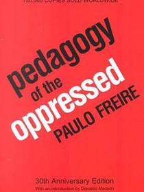 Pedagogy of the Oppressed