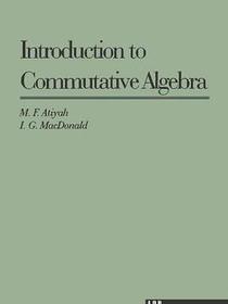 Introduction To Commutative Algebra