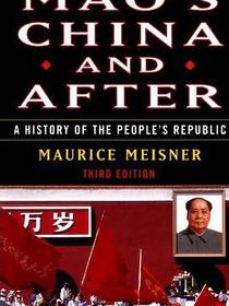 Mao&#39;s China and After