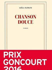 Chanson douce - Prix Goncourt 2016