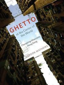 Ghetto at the Center of the World