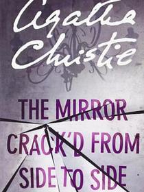 The Mirror Crack’d From Side to Side
