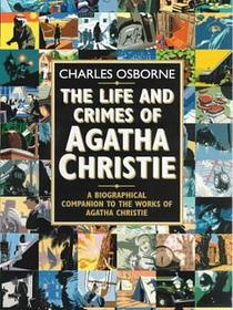 The Life and Crimes of Agatha Christie